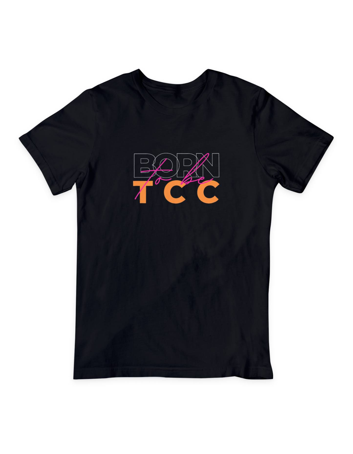 Born to Be TCC